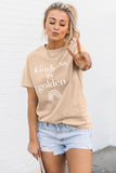 Khaki Kindness Is Golden Letter Print T-shirt LC25216568-16